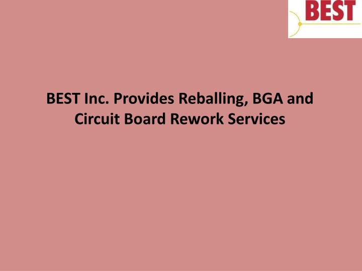 best inc provides reballing bga and circuit board