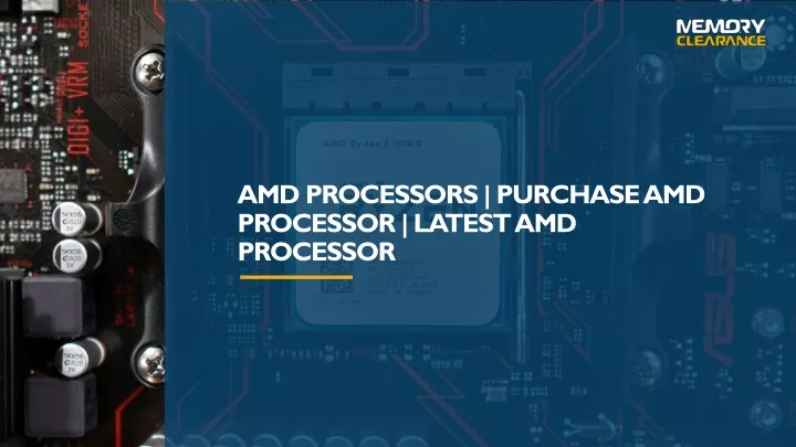 PPT - AMD Processors Purchase AMD Processor Latest AMD Processor ...