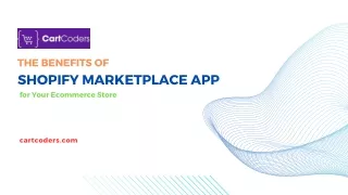 The Benefits of Shopify Marketplace App for your Ecommerce Store
