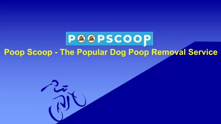 poop scoop the popular dog poop removal service