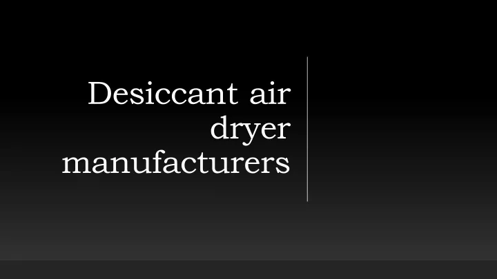 desiccant air