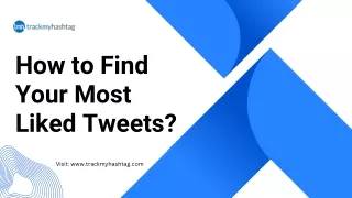 How to Find Your Most Liked Tweets?