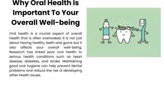 Why Oral Health IsImportant To YourOverall Well-being