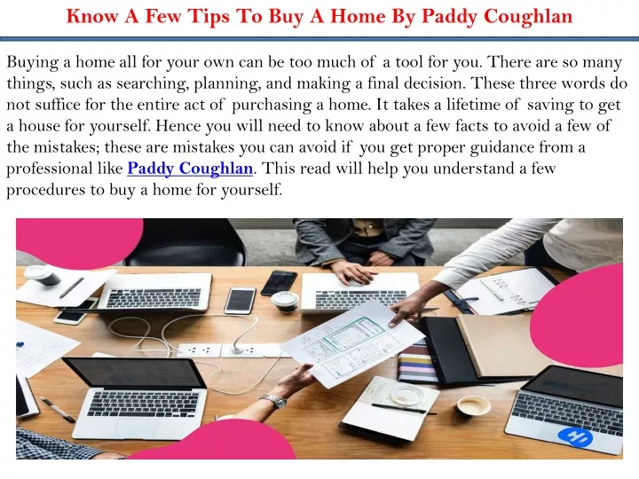 know a few tips to buy a home by paddy coughlan