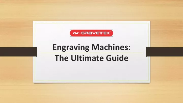 engraving machines the ultimate guide