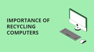 Importance of Recycling Computers