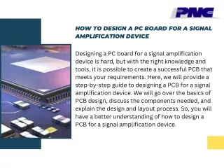How To Design A PC Board for a Signal Amplification Device