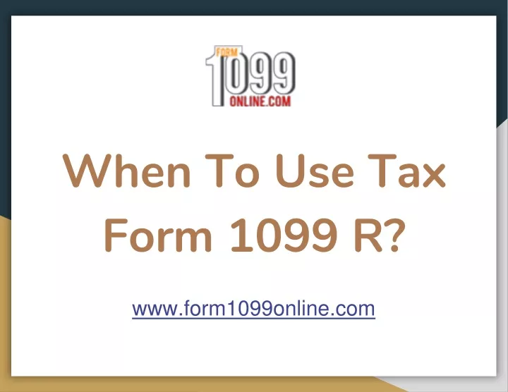 when to use tax form 1099 r