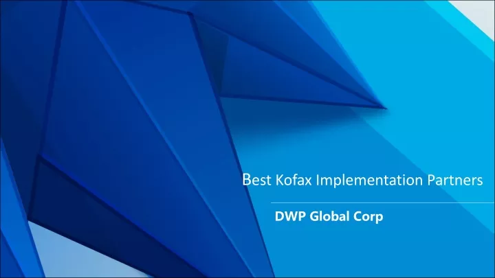 b est kofax implementation partners