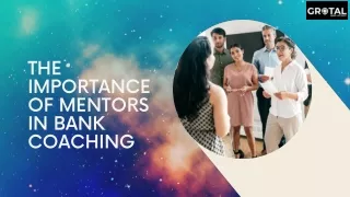 The Importance of Mentors in Bank Coaching