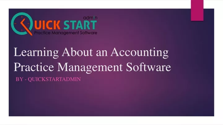learning about an accounting practice management software