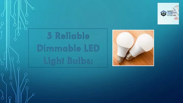 5 reliable dimmable led light bulbs