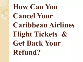 Caribbean Airlines Cancellation Policy | How to Cancel Flight Ticket