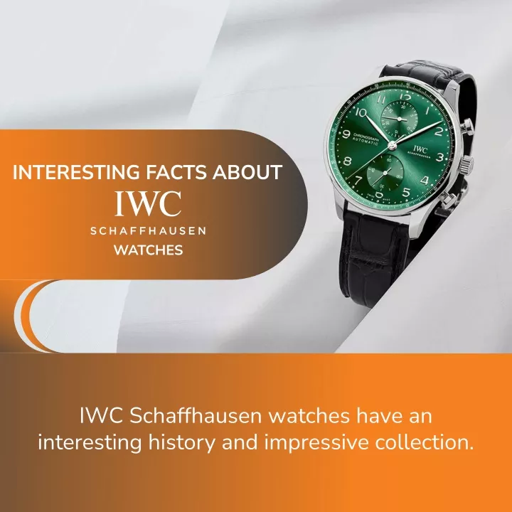 PPT Interesting facts about IWC Schaffhausen watches PowerPoint