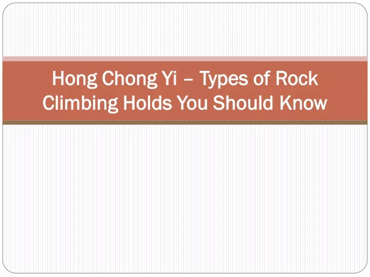 hong chong yi types of rock climbing holds you should know