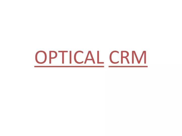 optical crm