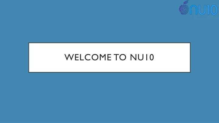 welcome to nu10