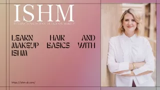 learn makeup ishm