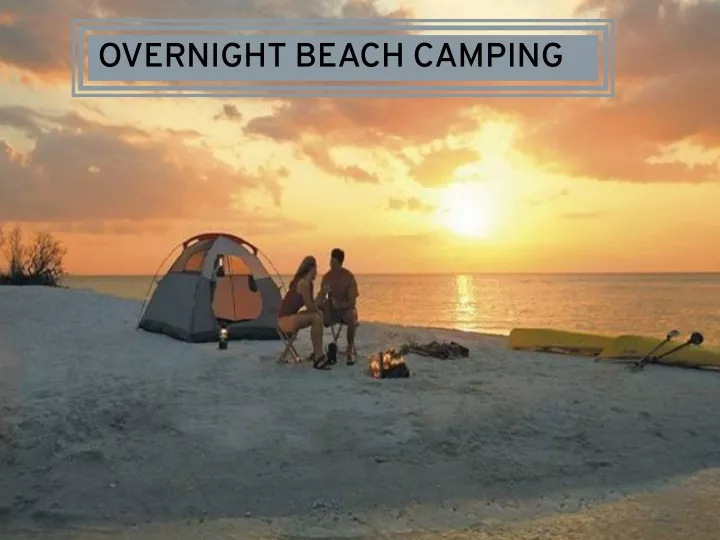 overnight beach camping
