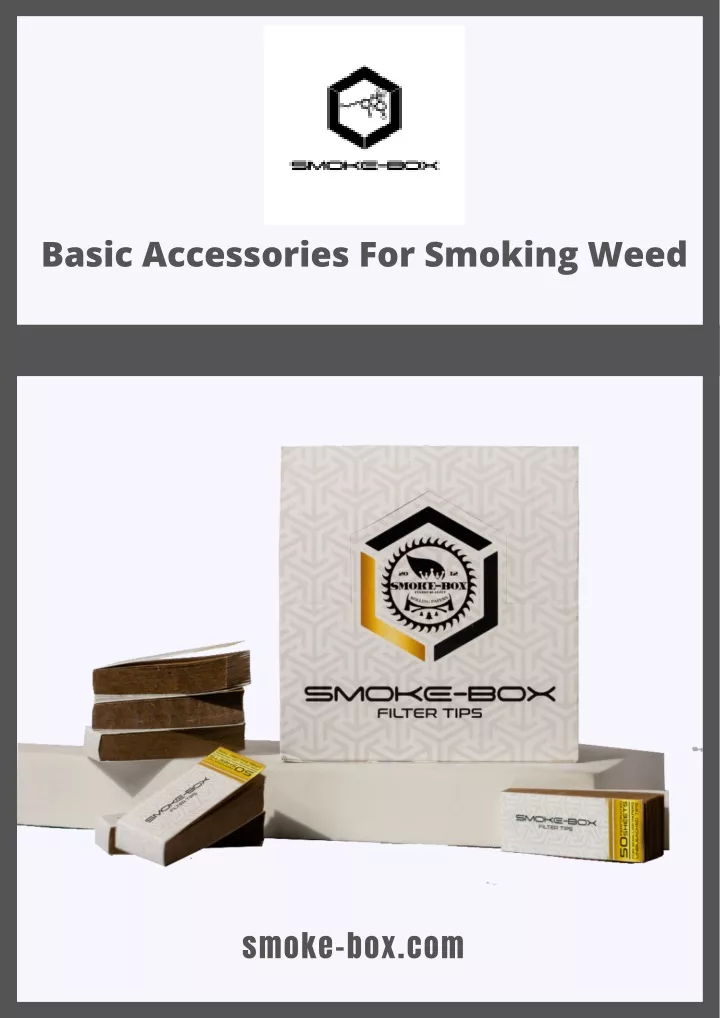 basic accessories for smoking weed