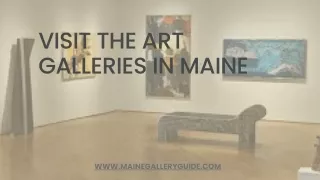 Visit The Art Galleries In Maine