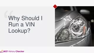 Why Should I Run a VIN Lookup