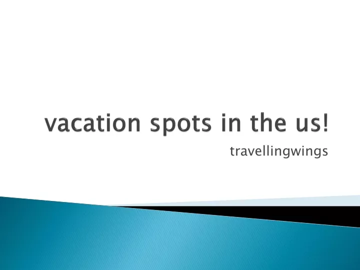 vacation spots in the us