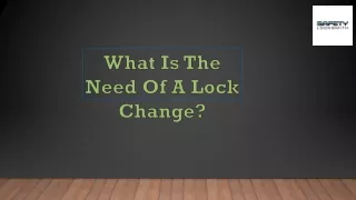 Need of Lock Change