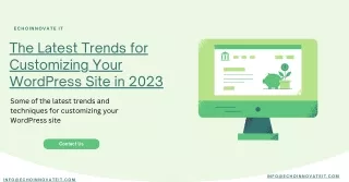 The Latest Trends for Customizing Your WordPress Site in 2023