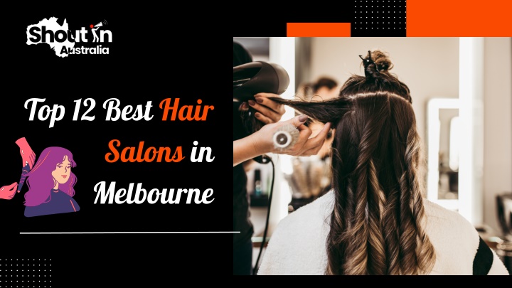 top 12 best hair salons in melbourne