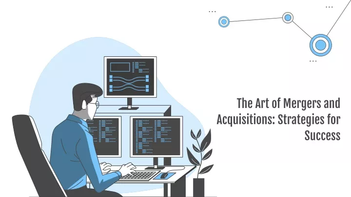 the art of mergers and acquisitions strategies for success