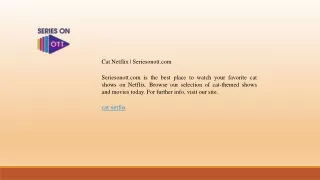 Cat Netflix  Seriesonott.com