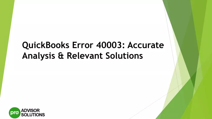 quickbooks error 40003 accurate analysis relevant solutions