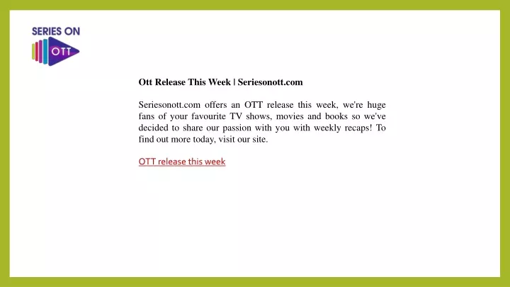 ott release this week seriesonott com