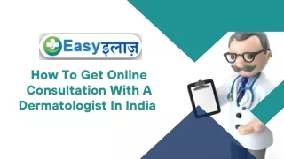 How To Get Online Consultation With A Dermatologist In India  - Easyilaaz