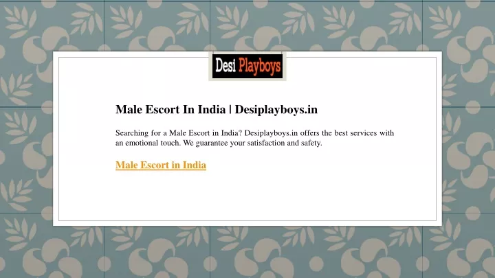 male escort in india desiplayboys in searching