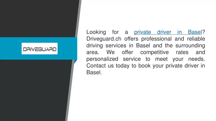 looking for a private driver in basel driveguard