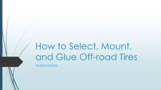 How to Select, Mount, and Glue