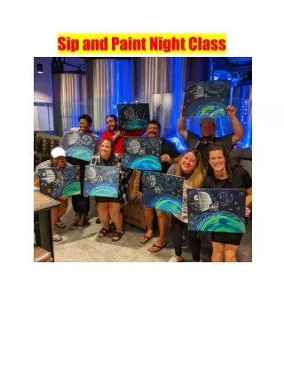 Sip and Paint Night Classes