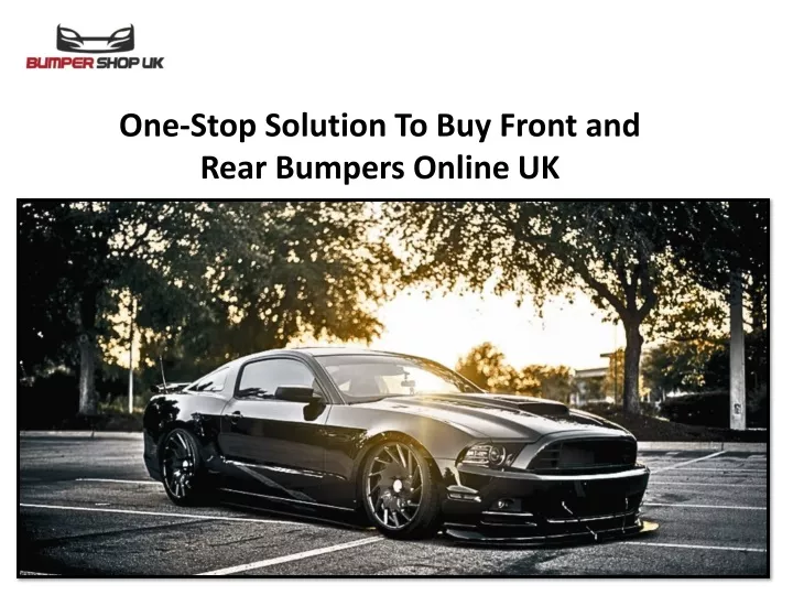 one stop solution to buy front and rear bumpers