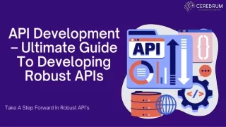 API Development – Ultimate Guide To Developing Robust APIs