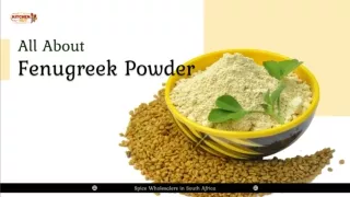All About Fenugreek powder - Spice Wholesalers in South Africa - Kitchenhutt Spices