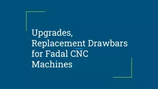 Upgrades Replacement Drawbars for Fadal CNC Machines