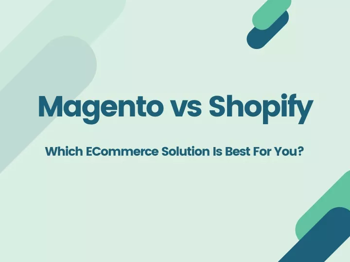 magento vs shopify which ecommerce solution