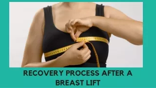recovery process after a breast lift