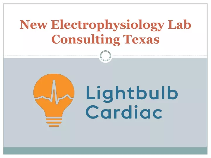 new electrophysiology lab consulting texas