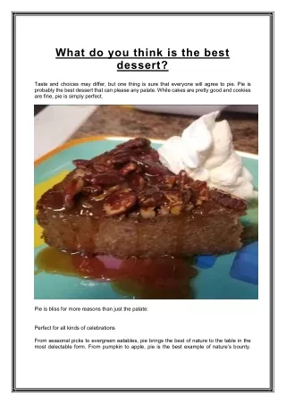 what do you think is the best dessert are fine