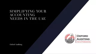 Simplifying Your Accounting Needs In The UAE - Oxford Auditing