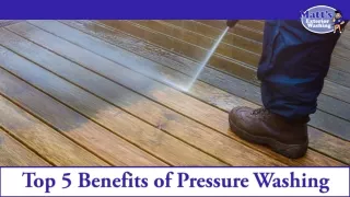 Benefits Of Pressure Washing