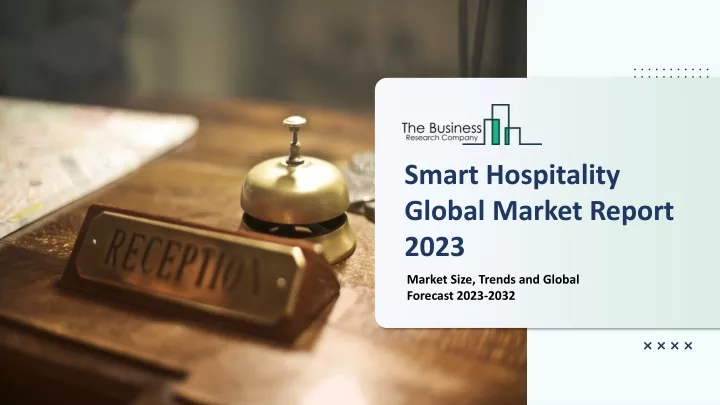 smart hospitality global market report 2023
